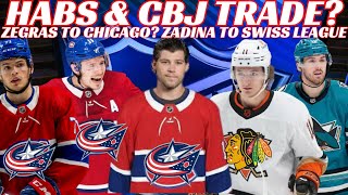 NHL Trade Rumours  Another Huge Habs amp CBJ Trade Zegras to Hawks Zadina Signs in Swiss League [upl. by Milson]