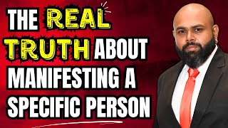 The REAL TRUTH About Manifesting a Specific Person [upl. by Consuela]