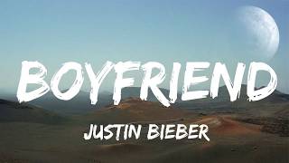 Justin Bieber  Boyfriend Lyrics [upl. by Adliw315]