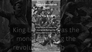 Who was the monarch during French Revolution reels trendingshorts facts revolution history [upl. by Bettina]