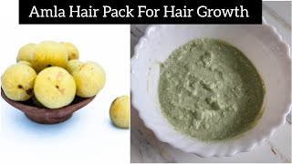 Amla Hair PackAmla Hair Pack For Hair Growth And Stop Hair FallHair Pack For Hair Growth [upl. by Lielos]