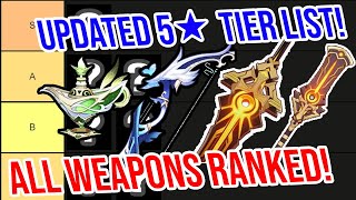 UPDATED 5★ Weapon Tier List Genshin Impact 35 [upl. by Dalenna442]