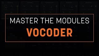 How to Use VocalSynth 2 Vocoder [upl. by Fransen785]