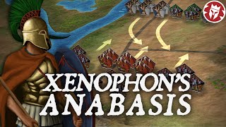 Anabasis of Xenophon  Greatest Story Ever  Ancient Greek DOCUMENTARY [upl. by Ycat]