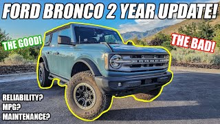 What I LOVE and HATE about my Ford Bronco after 2 YEARS  RELIABILITY MPG MAINTENANCE and QampA [upl. by Phira]