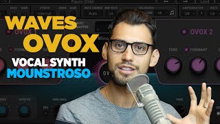 Waves OVOX  VOCAL SYNTH MOUNSTROSO [upl. by Hawkins892]