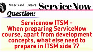 Servicenow itsm  what to learn in ITSM  incident  change servicenow itsm interview [upl. by Germana]