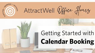 Calendar Booking  Appointment Scheduling  AttractWell Office Hours [upl. by Gabrielson]