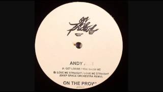 Andy Ash  Get Loose On The Prowl 13 [upl. by Alvy]