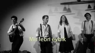 Mir lebn eybik  Klezneytral liveAlsergrund11 [upl. by Iain]