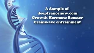 Growth Hormone Booster Brainwave Entrainment Sample [upl. by Chura]