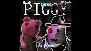 Piggy 20242021 [upl. by Fosdick]