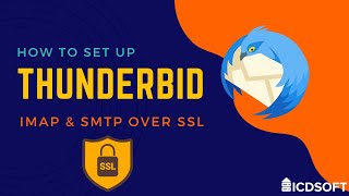 How To Set Up Thunderbird IMAP amp SMTP over SSL [upl. by Odette872]