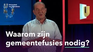 Waarom zijn gemeentefusies nodig [upl. by Rosario]