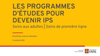 Information sur ladmission et les programmes IPS à la Faculté des sciences infirmières [upl. by Choong]