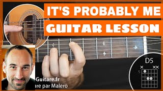 Its Probably Me Guitar Lesson  part 1 of 4 [upl. by Ydur]