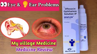 Zenflox eye 👀 amp Ear 👂 Drops uses amp side effects in allopathic in telugu ll my village medicine [upl. by Sikleb31]