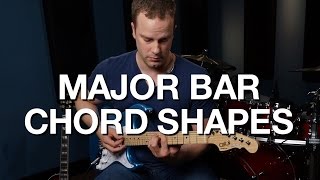 Major Bar Chord Shapes  Rhythm Guitar Lesson 5 [upl. by Windy]