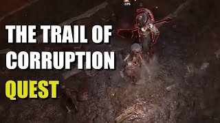 The Trail of Corruption Quest Path of Exile 2 [upl. by Neukam]