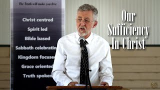 Our Sufficiency in Christ [upl. by Hukill]