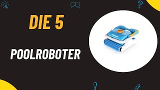 Die 5 Besten Poolroboter Test 2024  Besten Poolroboter Vergleich [upl. by Sollars]