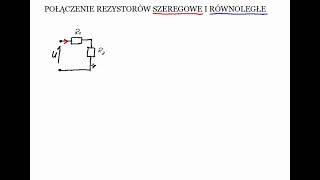 Szeregowe i równoległe połączenie rezystorów  zadanie 1 [upl. by Mario]