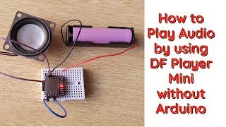 Best Way to Play Audio on Arduino DFPlayer mini  MP3TF16p Tutorial [upl. by Etnomed]