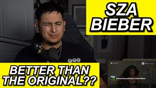 SZA FT JUSTIN BIEBER  SNOOZE ACOUSTIC FIRST REACTION [upl. by Root184]