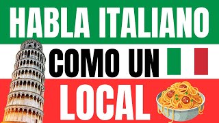 😱Habla ITALIANO como un Local con estas frases únicas 🚀 [upl. by Espy]