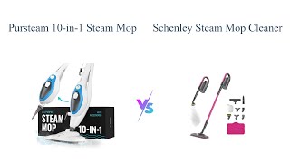 PurSteam 10in1 Steam Mop vs Schenley Steam Mop 🧼 Which is Better [upl. by Emerson]