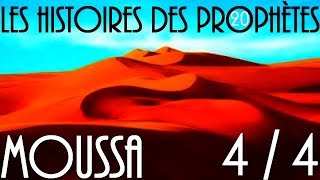 Lhistoire du prophète Moussa en français VF  EPISODE 44  VF par Voix Offor Islam [upl. by Haney]