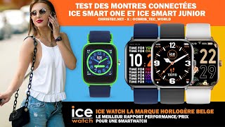 ➡️Test des montre connectée abordable ICE Watch  ICE Smart One et ICE Smart Junior [upl. by Jarrid]