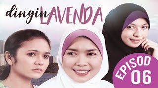 FULL Dingin Lavenda  Episod 6 [upl. by Iphagenia]