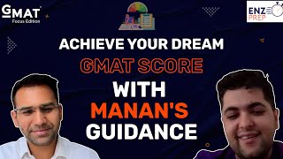 Boost Your GMAT Score Manans Personalized Approach  Enzo Prep [upl. by Ennad]