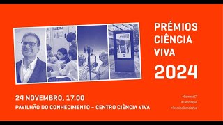 Prémios Ciência Viva 2024 [upl. by Chyou]