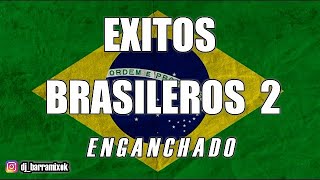 BRASILEROS 2 ✘ ÉXITOS ENGANCHADOS ✘ DJ BARRA MIX [upl. by Elliot]