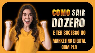 ✅COMO COMEÇAR NO PLR DO ZERO [upl. by Azmah]