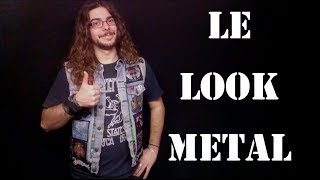 Metalliquoi   Episode 3  Le look Metal [upl. by Drais]