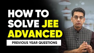 How to Solve JEE Advanced PYQ for a Top 500 RankMathonGo  Anup Sir [upl. by Yalonda]