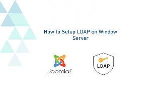 How to Setup LDAP with Windows Server and Log in to Joomla Using LDAP Credentials [upl. by Dulcine]