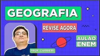 AULÃO DE GEOGRAFIA PARA O ENEM Resumo dos temas que mais caem na prova Prof Raphael Carrieri [upl. by Joselyn]