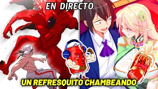 🔥 EN DIRECTO UN REFRESQUITO CHAMBEANDO 🔥 [upl. by Etaner159]