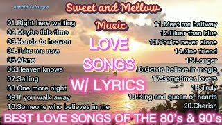 BEST LOVE SONGS of the 80s amp 90s Love Songs with Lyrics Sweet and Mellow Music Collections [upl. by Emiline]