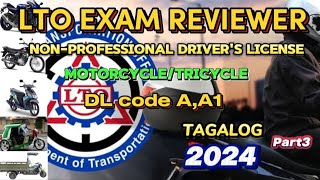 LTO EXAM REVIEWER 2024 TAGALOG PART3 NONPROFESSIONAL DRIVERS LICENSE [upl. by Cristionna]