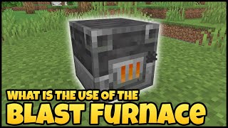 How To Use The BLAST FURNACE In MINECRAFT [upl. by Ydarb]