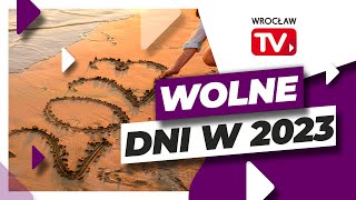 Długie weekendy święta i niedziele handlowe w 2023 roku  Wrocław TV [upl. by Aihseuqal]