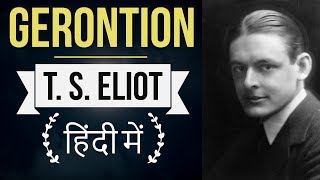 English Poems for competitive exams  Gerontion by T S Eliot  Explanation in Hindi [upl. by Mercado]