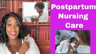 Care of the Postpartum patient [upl. by Nonnaihr]