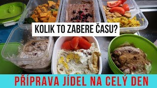 PŘÍPRAVA JÍDEL NA CELÝ DEN  Kolik to zabere času [upl. by Funch]