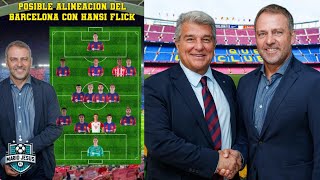 Posible alineación del Barcelona con Hansi Flick [upl. by Donetta]